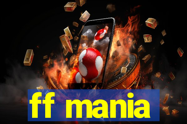 ff mania